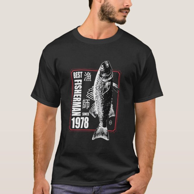 Best Fisher Since 1978 Fishing 45Th 45 T-Shirt (Vorderseite)