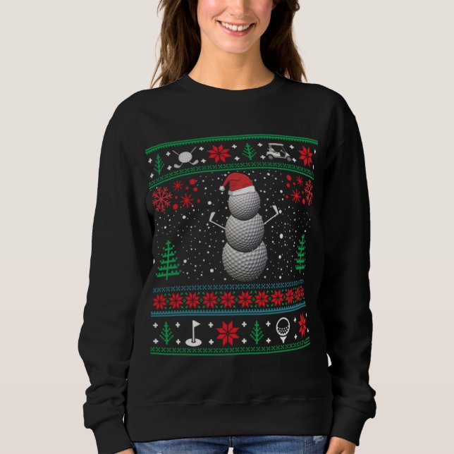 Best For Golf Lover Golf Ugly Christmas Sweaters Sweatshirt (Vorderseite)