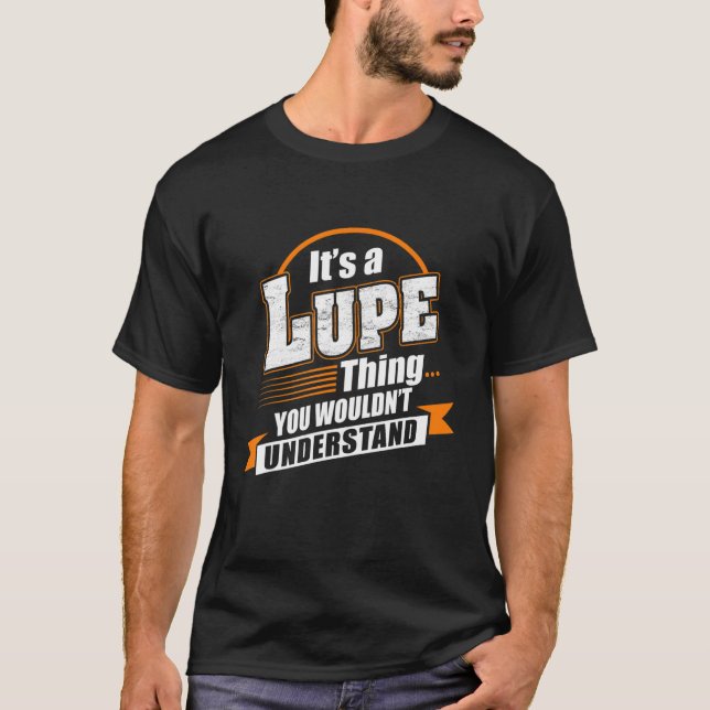 Best for Lupe Lupe Named T-Shirt (Vorderseite)