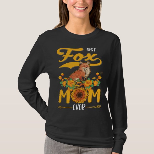 Best Fox Mom Ever T-Shirt (Vorderseite)