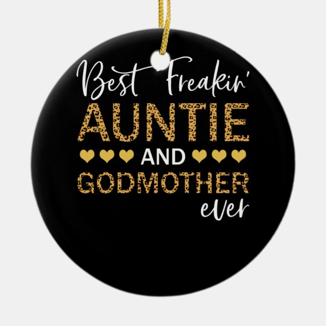 Best Freakin' Tante und Godmutter je Lepard Keramik Ornament (Vorne)