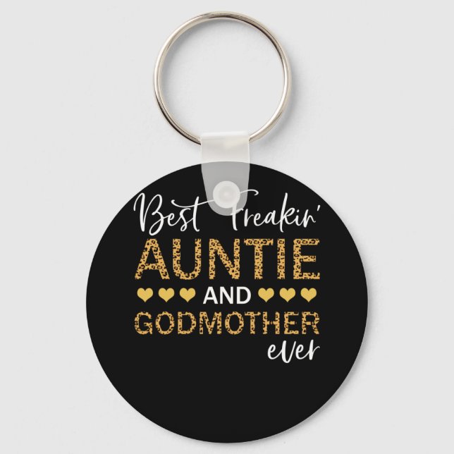 Best Freakin' Tante und Godmutter je Lepard Schlüsselanhänger (Vorderseite)