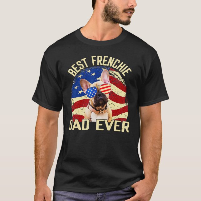 Best Frenchie Dad Design Men Father French Bulldog T-Shirt (Vorderseite)