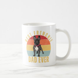 Best Frenchie Vater Ever, Funny French Bulldog Pap Kaffeetasse
