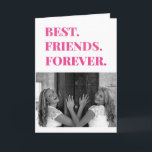 Best Friend BESTE FREUNDIN Bestie Foto Karte<br><div class="desc">Diese beste Freundeskarte für immer ist sicher,  ein Lächeln auf das Gesicht Ihrer Bestie zu setzen! Perfekt,  um Ihre beste Freundin zu ihrem Geburtstag oder einfach nur,  weil! Personalisieren Sie diese Karte mit Ihrem eigenen Foto. Die Innenseite der Karte ist leer.</div>