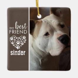 Best Friend Dog Foto Personalisiert Keramikornament