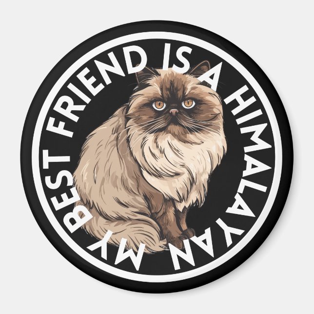 Best Friend Himalayan Cat Magnet (Vorne)