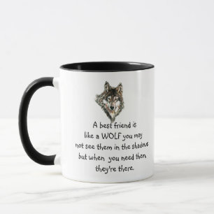 Best Friend Inspiration Zitat Wolf, Wölfe Tasse