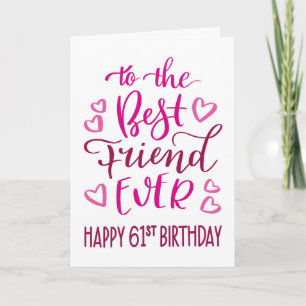 Best Friend je 61. Geburtstag Typografie in Pink Karte