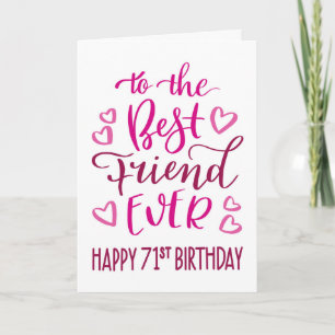 Best Friend je 71. Geburtstag Typografie in Pink Karte