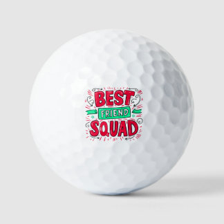Best Friend Squad Quotes: Feiern Sie wahre Anleihe Golfball