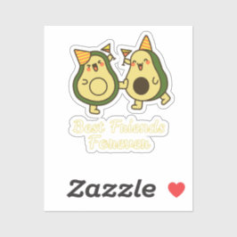 BEST FRIENDS FOREVER, FUNNY AVOCADO, FRIENDS DAY AUFKLEBER