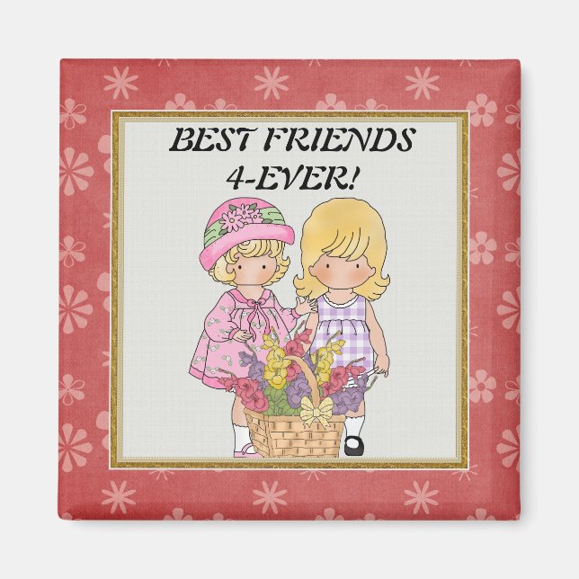 Best Friends Forever Magnet (Vorne)