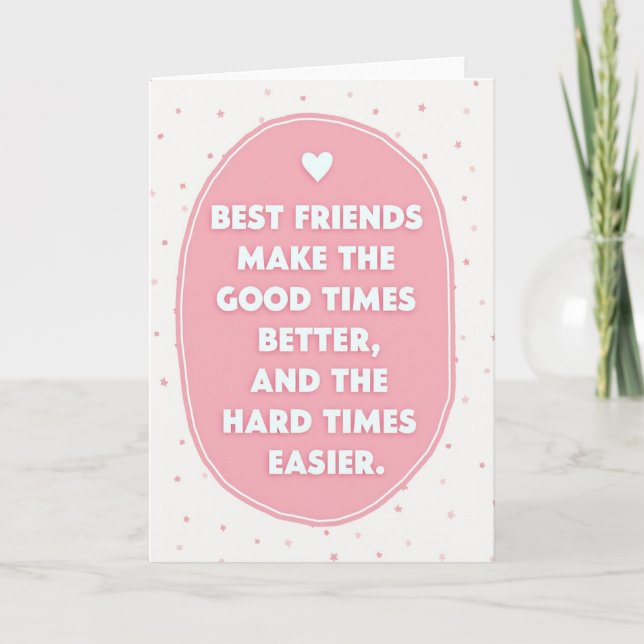 Best Friends Make Life Better Card Karte (Vorderseite)