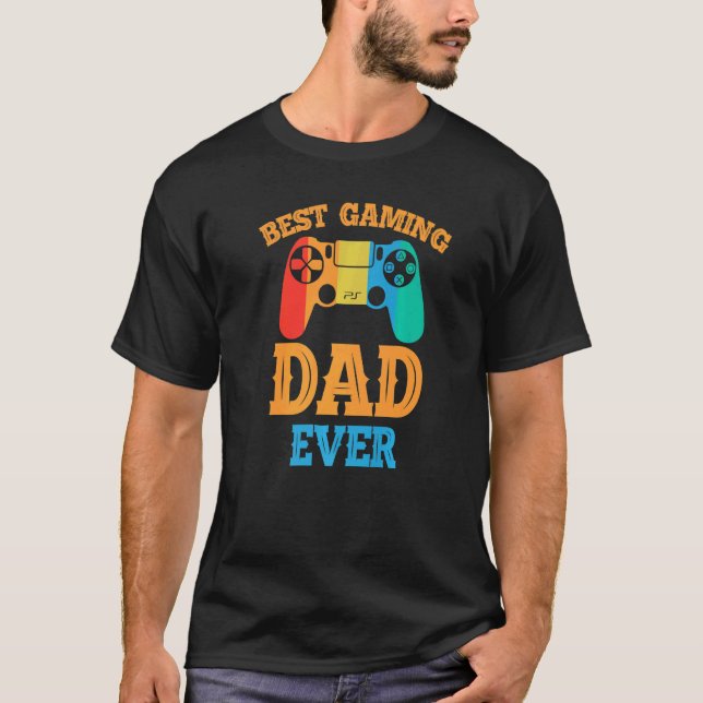 Best Gaming Dad Ever  Dad Design Cute Father Quote T-Shirt (Vorderseite)