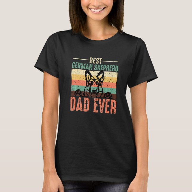 Best German Shepherd Dad Ever Dog  Cute Father`s D T-Shirt (Vorderseite)