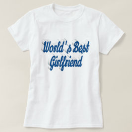 Best Girlfriend T-Shirt