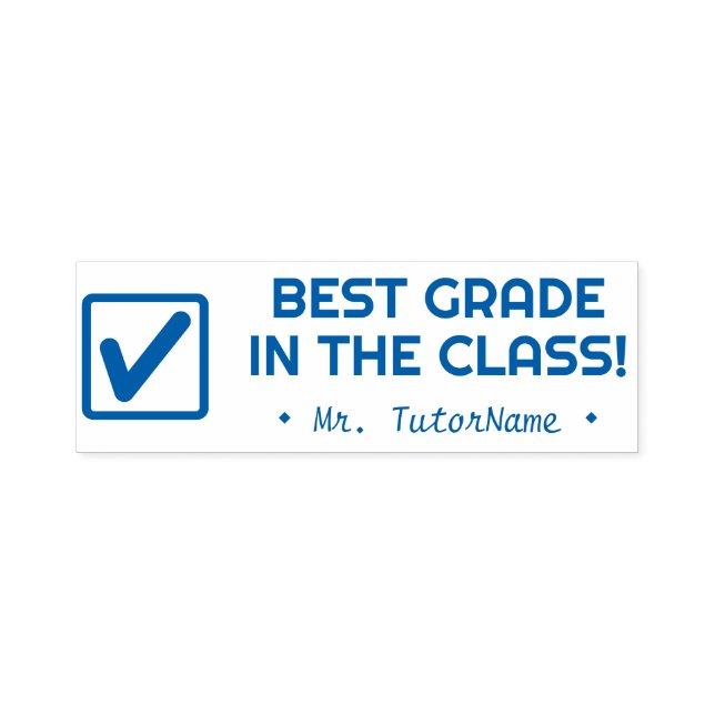 "BEST GRADE IN DER KLASSE!" + Name des Lehrers Permastempel (Design)