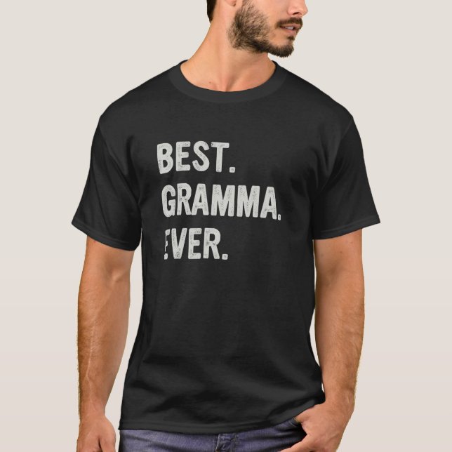 Best Gramma Ever Family Grandma T-Shirt (Vorderseite)
