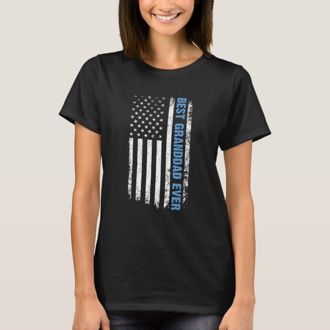 Best Granddad Ever 4th Of July American Flag USA P T-Shirt (Vorderseite)