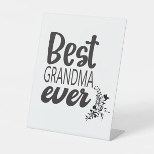 BEST GRANDMA EVER SIGN SOCKELSCHILD