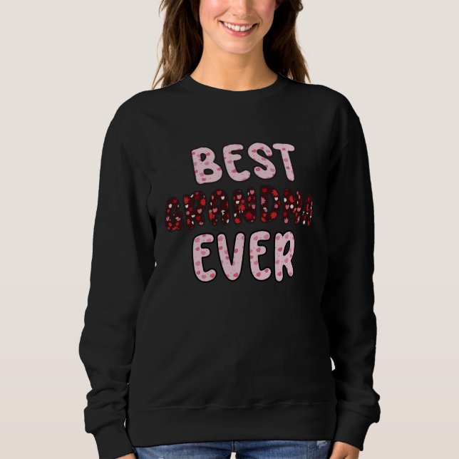 Best Grandma Ever Sweatshirt (Vorderseite)