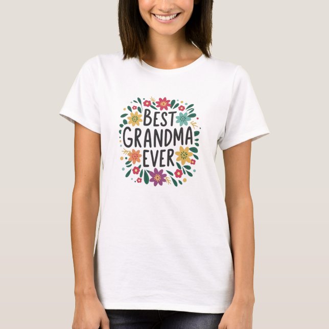 Best grandma ever T-Shirt (Vorderseite)