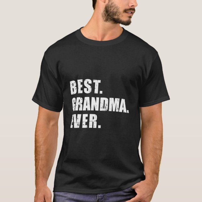 Best Grandma Ever T-Shirt (Vorderseite)