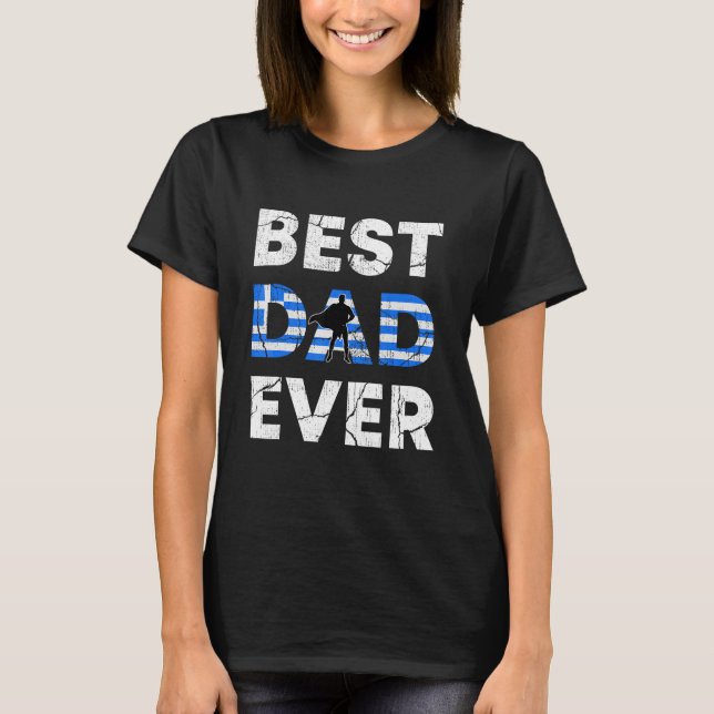 Best Greek Dad Ever Greece Daddy Father s Day T-Shirt (Vorderseite)