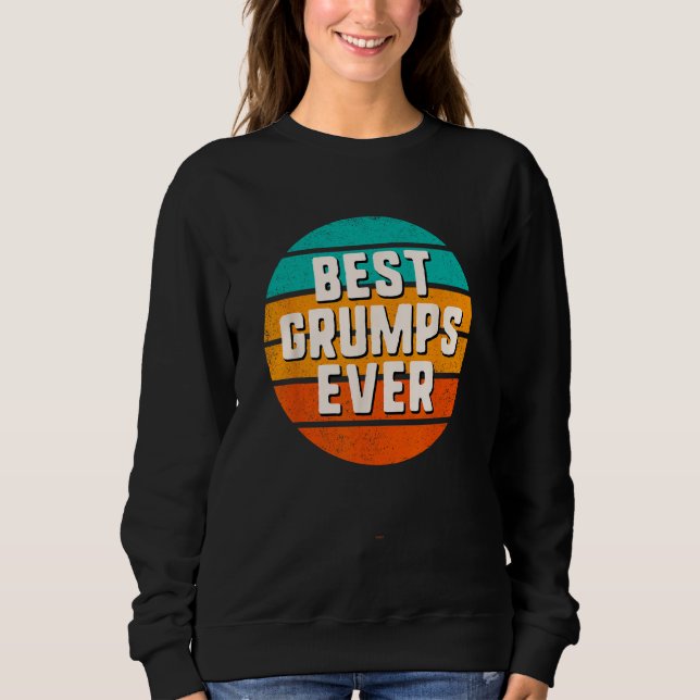 Best Grumpy Ever Retro Vintage Cool  Family Sweatshirt (Vorderseite)