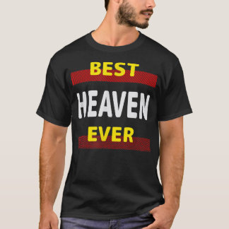 Best Heaven Ever Friends Name Buddy Nickname Perso T-Shirt