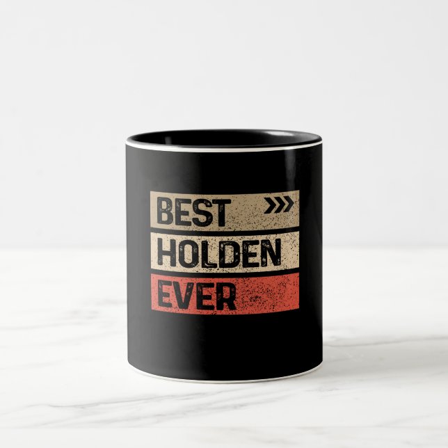 Best Holden Ever Funny Name Zweifarbige Tasse (Mittel)