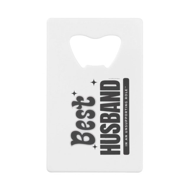 BEST HUSBAND in an Unsupporting Role- Geldbeutel Flaschenöffner (Vorderseite)
