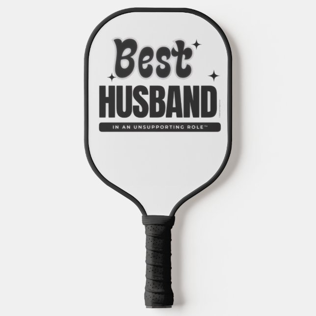 Best Husband In An Unsupporting Role- Pickleball Schläger (Vorderseite)