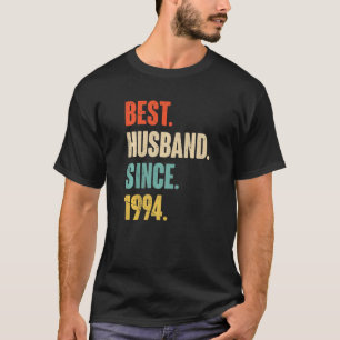 Best Husband Since 1994 28 Wedding Anniversary Fo T-Shirt