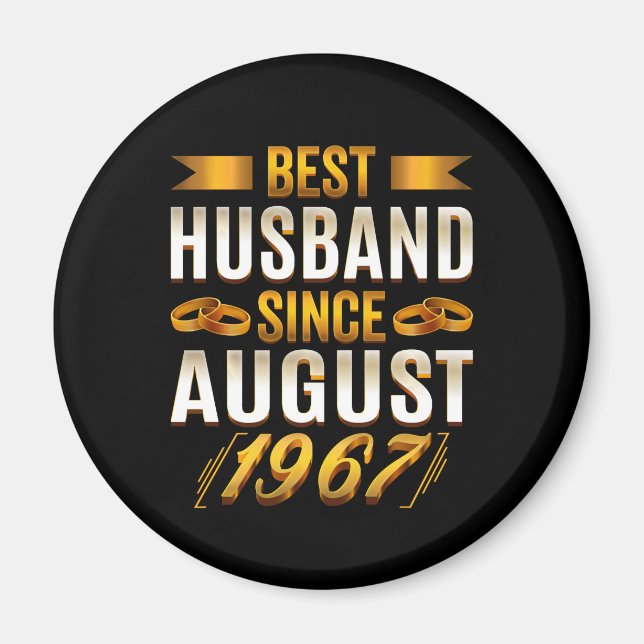 Best Husband Since August 1967 Magnet (Vorne)