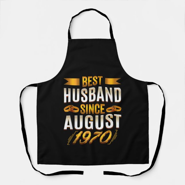 Best Husband Since August 1970 Schürze (Vorderseite)