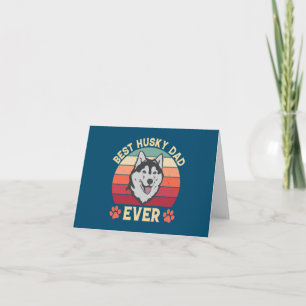 Best husky Papa jemals Ultimate Liebe Bond Dog Dad Dankeskarte