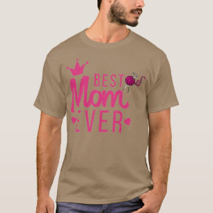 best knitting mom ever 231  T-Shirt
