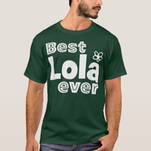 Best Lola EverBest Filipino Oma Ever T-Shirt