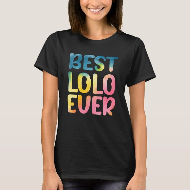 Best Lolo Ever Father's Day Lolo T-Shirt (Vorderseite)