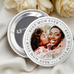 Best Mama Ever Classic Simple Foto Button<br><div class="desc">Dieses einfache und klassische Design besteht aus Serifentypografie und fügt ein benutzerdefiniertes Foto hinzu.</div>