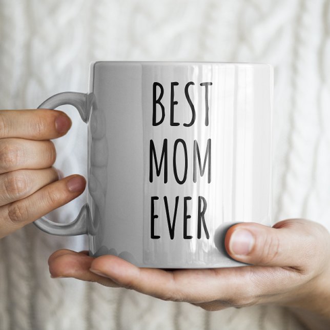 "Best Mama Ever" Einfaches modernes Bauernhaus Kaffeetasse (Von Creator hochgeladen)