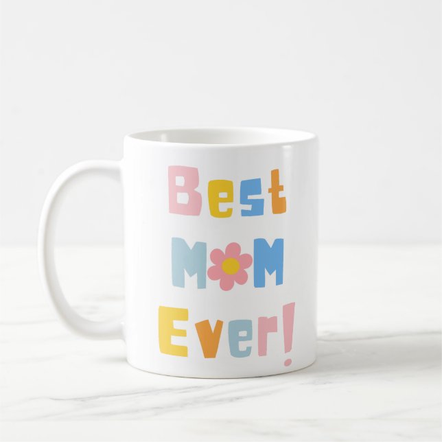 Best Mama Ever Mother Day Foto Kaffeetasse (Links)