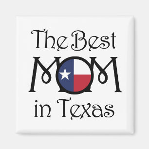 BEST-Mama in Texas Magnet
