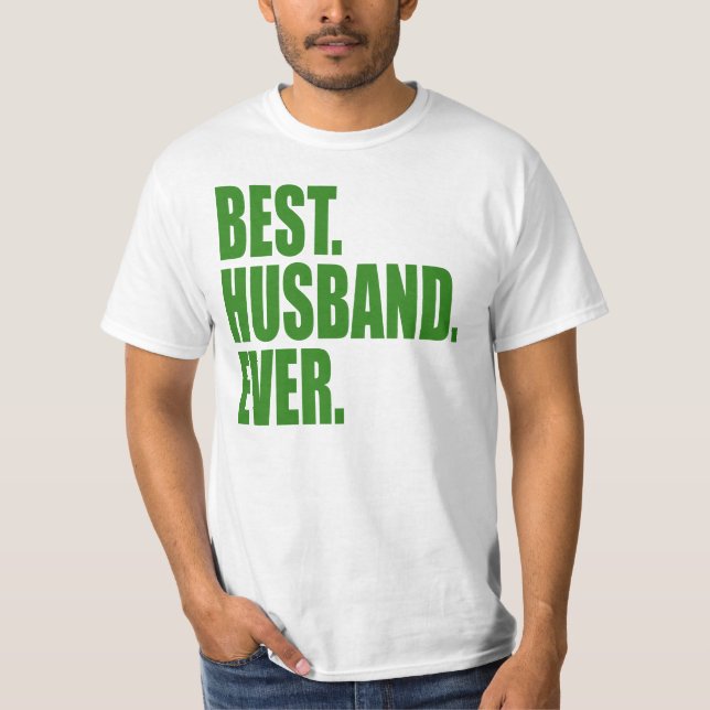 Best. Mann. Immer.(Grün) T-Shirt (Vorderseite)