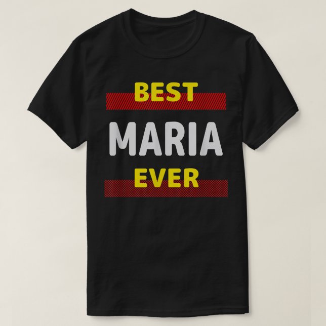 Best Maria Ever Friends Name Buddy Nickname Person T-Shirt (Design vorne)
