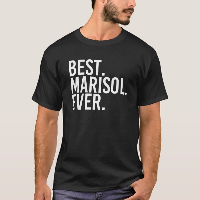 BEST. MARISOL. JE. Geschenkname Funny Personalisie T-Shirt (Vorderseite)