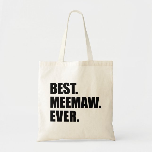 Best Meemaw jemals Southern Oma Tragetasche (Vorne)