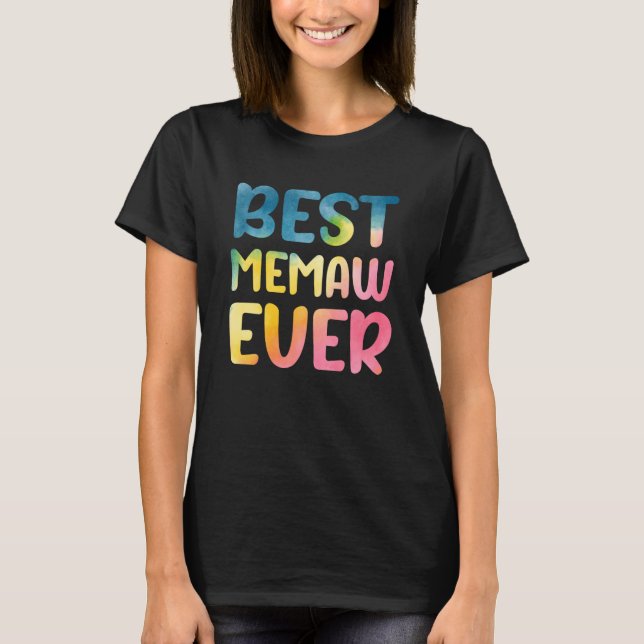 Best Memaw Ever Mother's Day Memaw T-Shirt (Vorderseite)